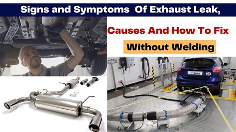 cost of fixing exhaust leak|11 Symptoms of an Exhaust Leak 